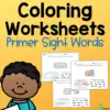 Sight Word Coloring Worksheets (Dolch Primer) - NO PREP Printable Set