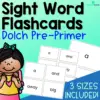 Dolch Pre-Primer Sight Word Flashcards - 3 Sizes Included!