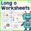 Long o Worksheets - Color and B&W Versions Included!