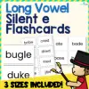 Long Vowel / Silent e Flashcards - 3 Sizes Included - No Prep!
