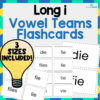 Long i Vowel Teams Flashcards - 3 Sizes Included - No Prep!