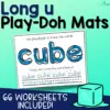 Long u Play-Doh Mats -  66 Worksheets Included!