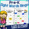 Pre-K Sight Words Bingo - 8 and 24 Square Grids Included!