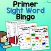 Kindergarten Primer Sight Word Bingo - 8 and 24 Square Grids Included!
