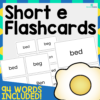 Short e Flashcards - 3 Sizes Included!