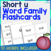Short u Word Family Flashcards (-ut, -ug, -uck, -ush, -ub) - 3 Sizes Included - No Prep!