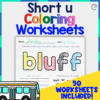 Short u Coloring Worksheets -  50 Worksheets Included!