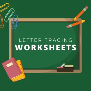 Letter Tracing Worksheets