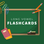 Long Vowel Flashcards