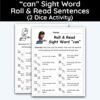 can Sight Word - Roll & Read Sentences (2 Dice Activity)