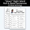 down Sight Word - Roll & Read Sentences (2 Dice Activity)