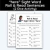 here Sight Word - Roll & Read Sentences (2 Dice Activity)