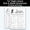 is Sight Word - Roll & Read Sentences (2 Dice Activity)
