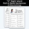 it Sight Word - Roll & Read Sentences (2 Dice Activity)