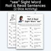 see Sight Word - Roll & Read Sentences (2 Dice Activity)