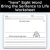 here Sight Word Bring The Sentence To Life Worksheet