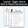 come Sight Word - Roll & Read Sentences (1 Die Activity)