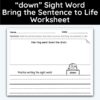 down Sight Word Bring The Sentence To Life Worksheet
