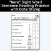 here Sight Word 7 Sentence Reading Practice With Date Mark