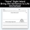 have Sight Word Bring The Sentence To Life Worksheet