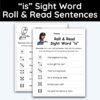 is Sight Word - Roll & Read Sentences (1 Die Activity)