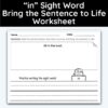 in Sight Word Bring The Sentence To Life Worksheet