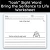 look Sight Word Bring The Sentence To Life Worksheet