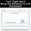 are Sight Word Bring The Sentence To Life Worksheet