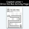 Capital Letter I - Drive The Bus Activity Page