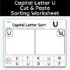 Capital Letter U - Cut, Paste, & Sort The Letters Worksheet