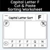 Capital Letter F - Cut, Paste, & Sort The Letters Worksheet