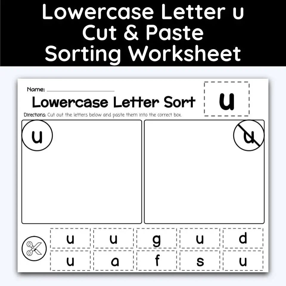 Lowercase Letter u - Cut, Paste, & Sort The Letters Worksheet