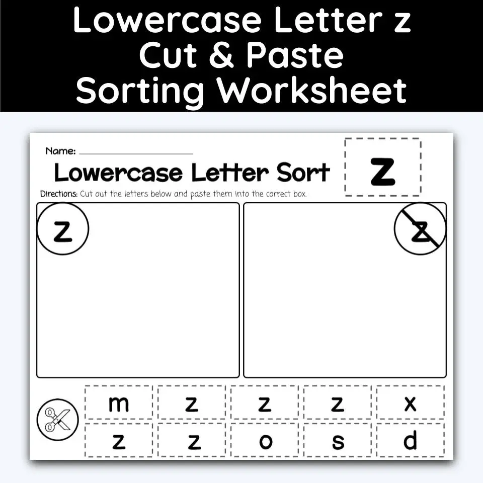 Lowercase Letter Z - Cut, Paste, & Sort The Letters Worksheet