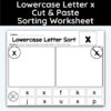 Lowercase Letter x - Cut, Paste, & Sort The Letters Worksheet