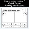 Lowercase Letter f - Cut, Paste, & Sort The Letters Worksheet