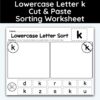 Lowercase Letter k - Cut, Paste, & Sort The Letters Worksheet