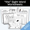 the Sight Word Worksheets - 14 Worksheets Included