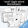and Sight Word Worksheets - 15 Worksheets Included