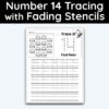 Number 14 Tracing - Number Tracing Worksheet With Fading Stencils