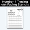 Number 7 Tracing - Number Tracing Worksheet With Fading Stencils