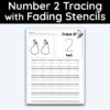Number 2 Tracing - Number Tracing Worksheet With Fading Stencils