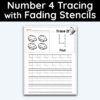 Number 4 Tracing - Number Tracing Worksheet With Fading Stencils