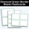 Diamond Green - Flashcards